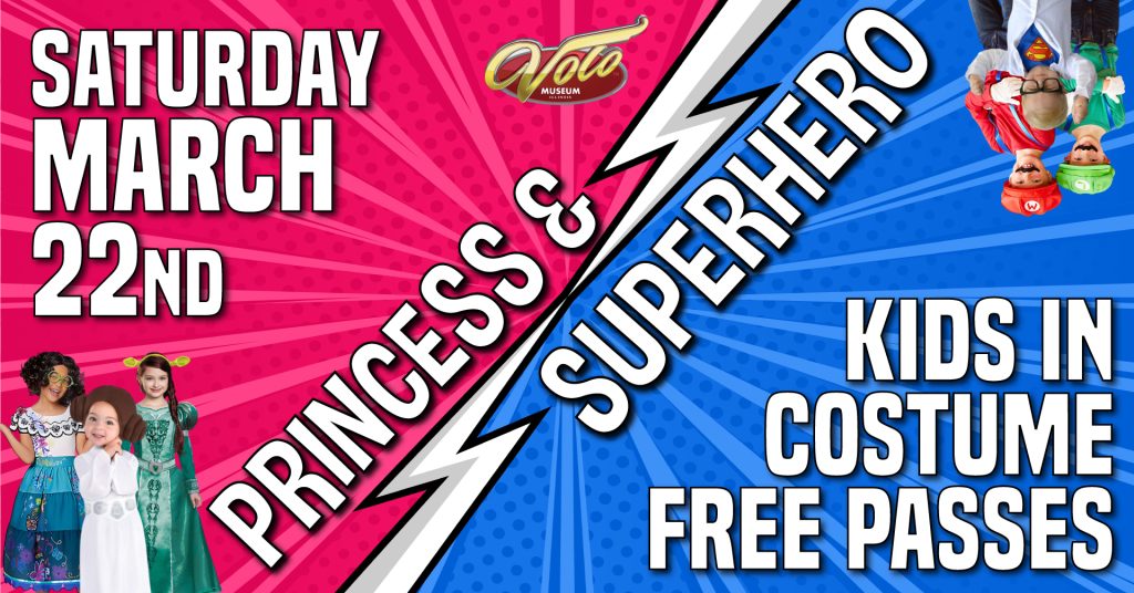 Volo Museum Princess Superhero Day