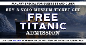 Volo museum free titanic admission tickets