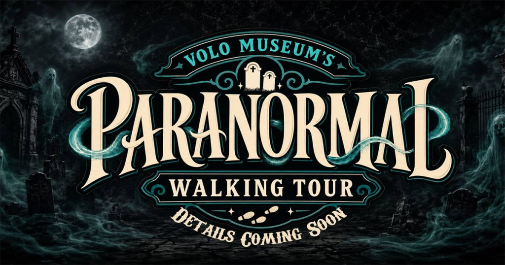 Volo Museum Paranormal Ghost Tours