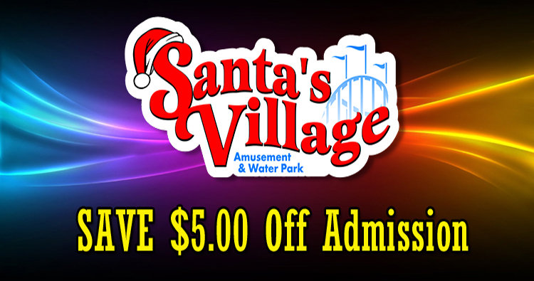 Santas Village Discount Tickets Coupons