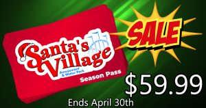 Santas Village Season Pass Sale